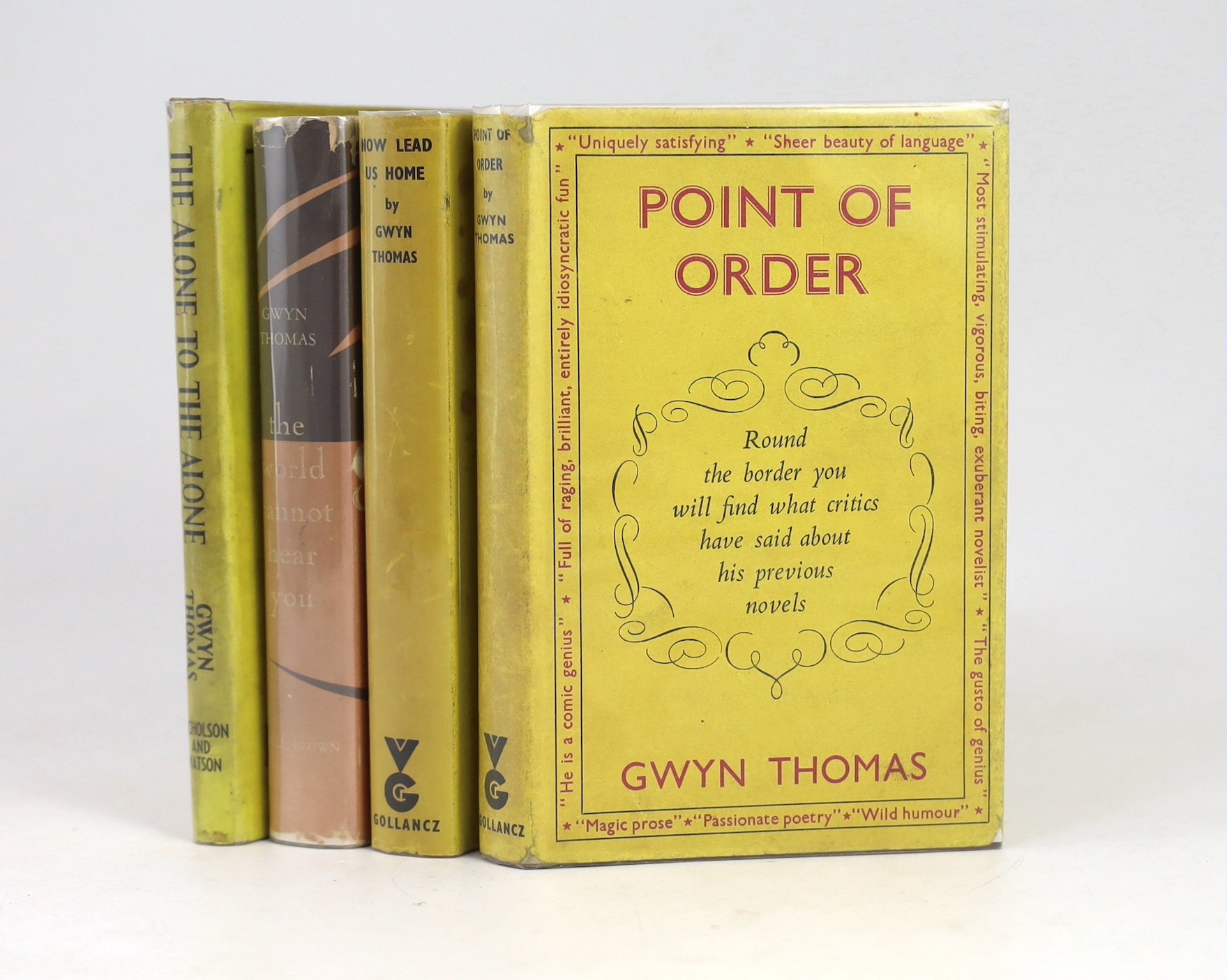 Thomas, Gwyn - 4 works - A Point of Order, 1st edition, 8vo, cloth with unclipped d/j, Victor Gollancz, London, 1956; Now Lead Us Home, publishers advance copy, in unclipped d/j, Victor Gollancz, London, 1952; The World